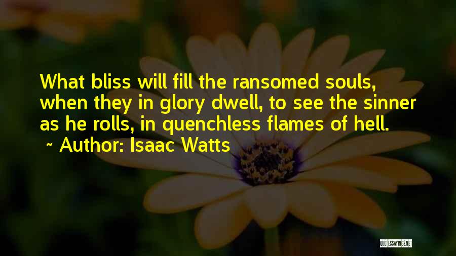 Isaac Watts Quotes 1249149