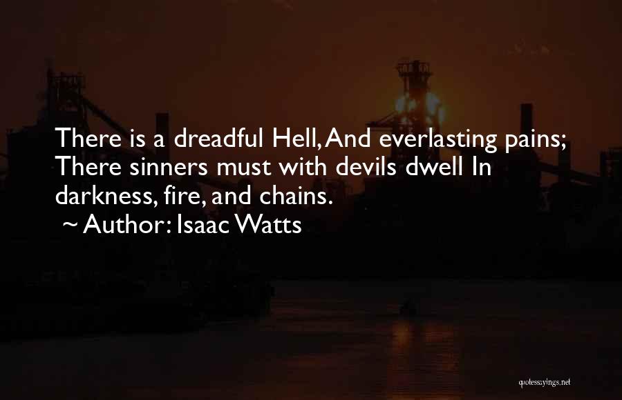 Isaac Watts Quotes 1288766