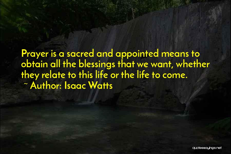 Isaac Watts Quotes 1328543