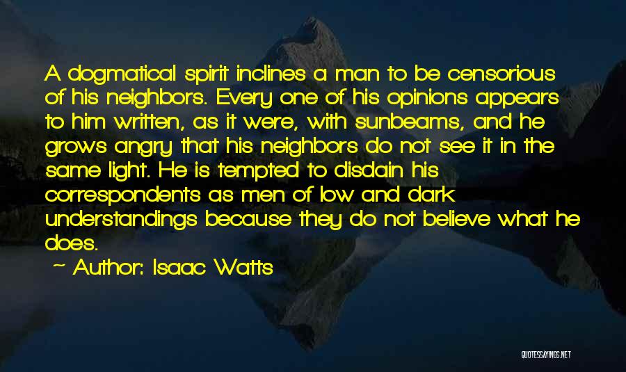 Isaac Watts Quotes 1681723