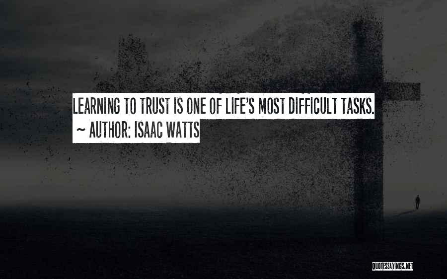 Isaac Watts Quotes 1756304