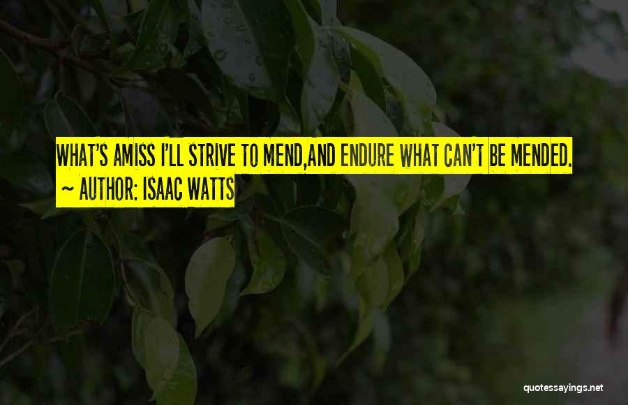 Isaac Watts Quotes 2047083