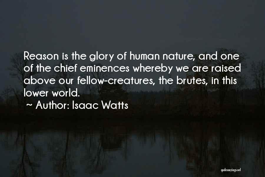 Isaac Watts Quotes 2165862