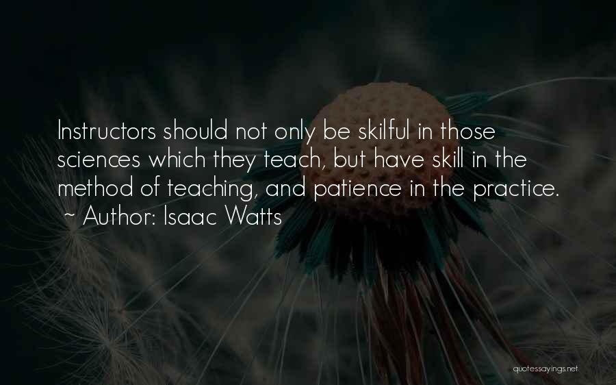 Isaac Watts Quotes 334308