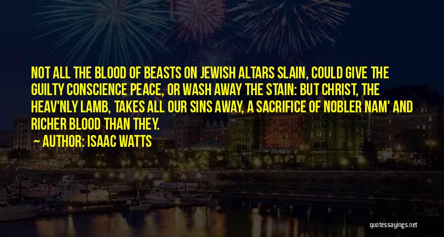 Isaac Watts Quotes 413719