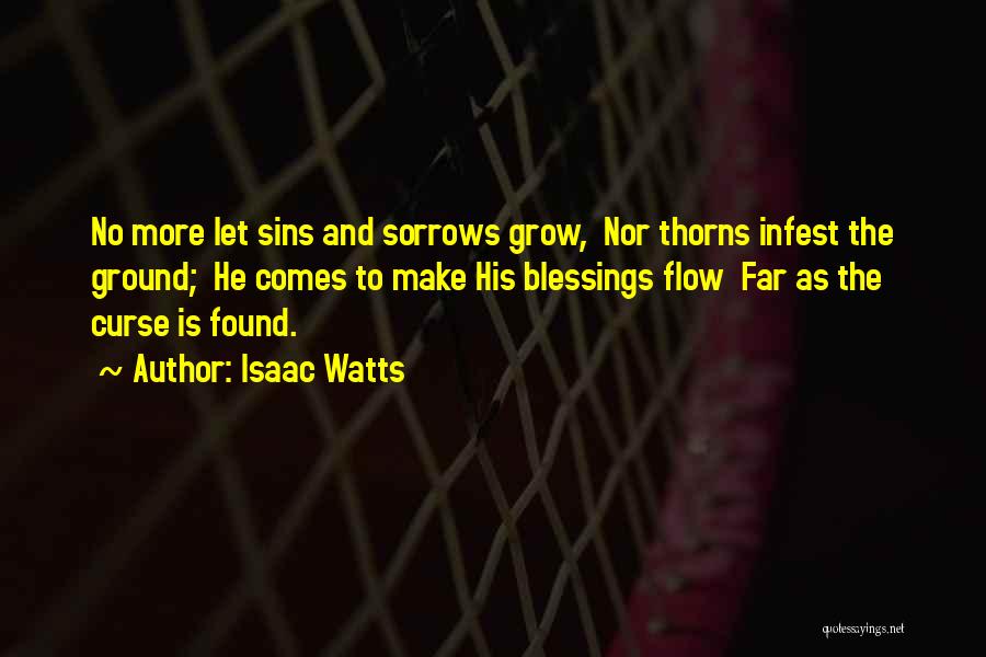 Isaac Watts Quotes 501471