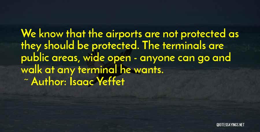 Isaac Yeffet Quotes 1747411