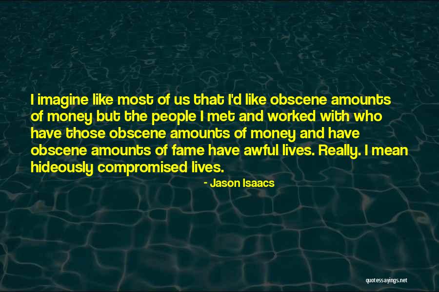 Isaacs And Isaacs Quotes By Jason Isaacs Isaacs And Isaacs Quotes By Jason Isaacs
