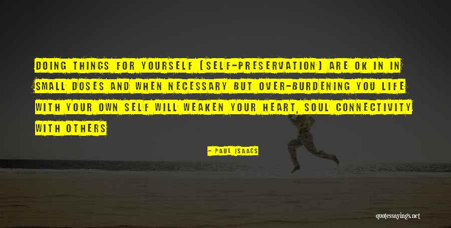Isaacs And Isaacs Quotes By Paul Isaacs Isaacs And Isaacs Quotes By Paul Isaacs