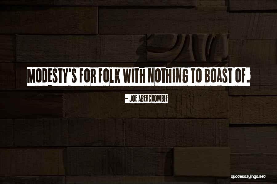 Isaacson Buteau Quotes By Joe Abercrombie Isaacson Buteau Quotes By Joe Abercrombie