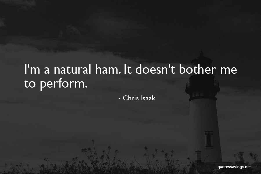 Isaak Quotes By Chris Isaak Isaak Quotes By Chris Isaak