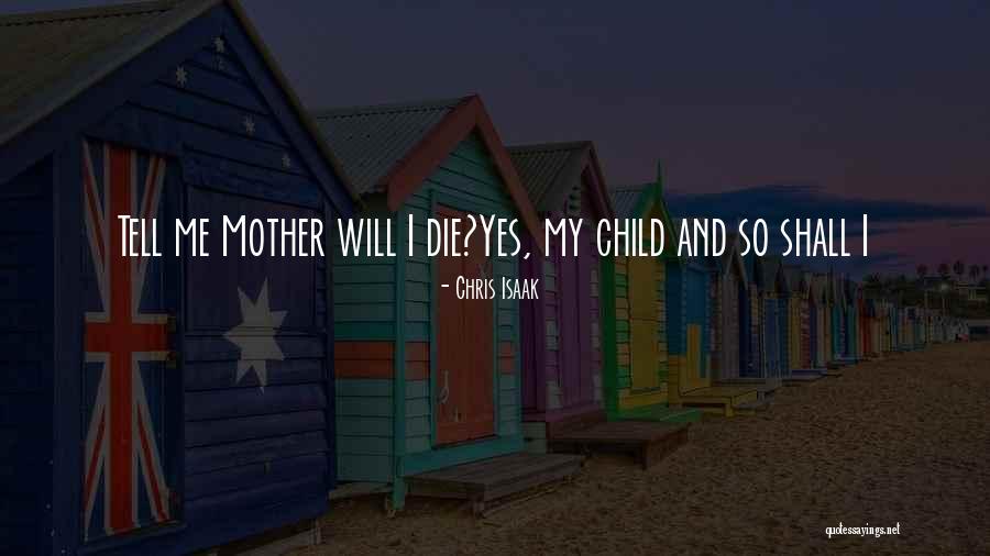 Isaak Quotes By Chris Isaak Isaak Quotes By Chris Isaak