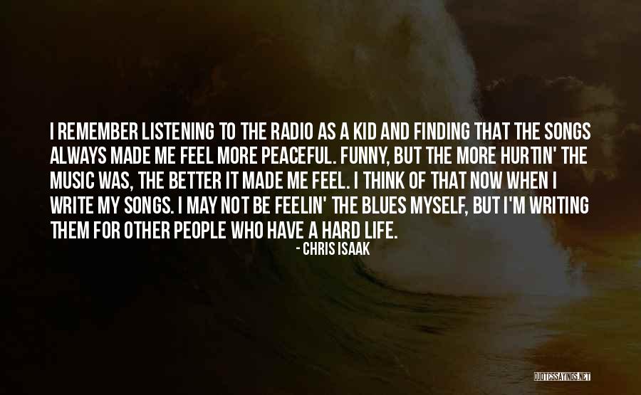 Isaak Quotes By Chris Isaak Isaak Quotes By Chris Isaak