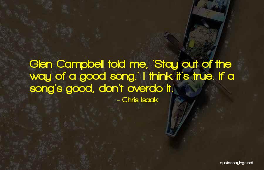 Isaak Quotes By Chris Isaak Isaak Quotes By Chris Isaak