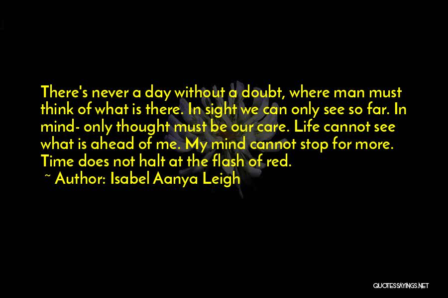 Isabel Aanya Leigh Quotes 1362737