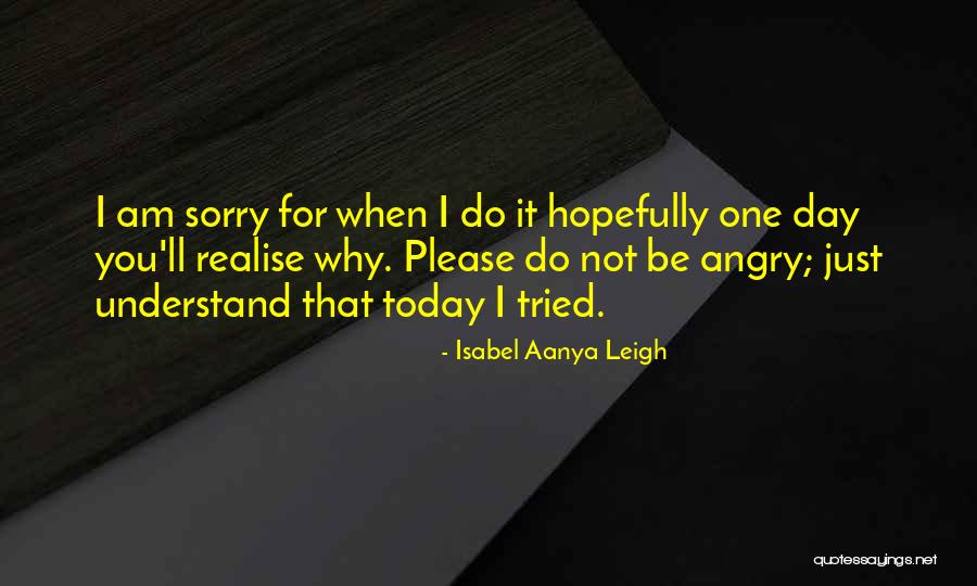 Isabel Aanya Leigh Quotes 283963