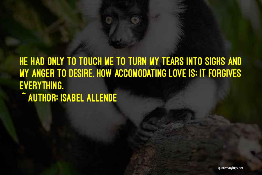Isabel Allende Love Quotes By Isabel Allende