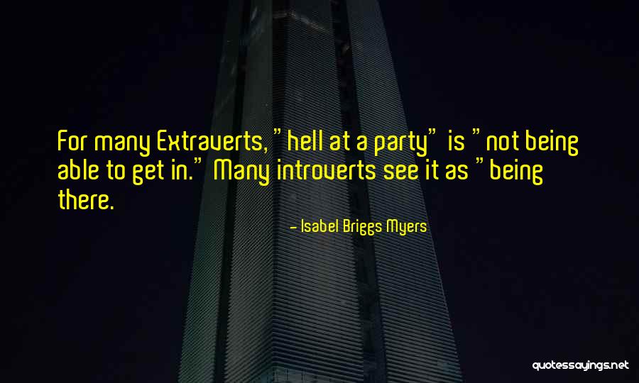 Isabel Briggs Myers Quotes 2168971