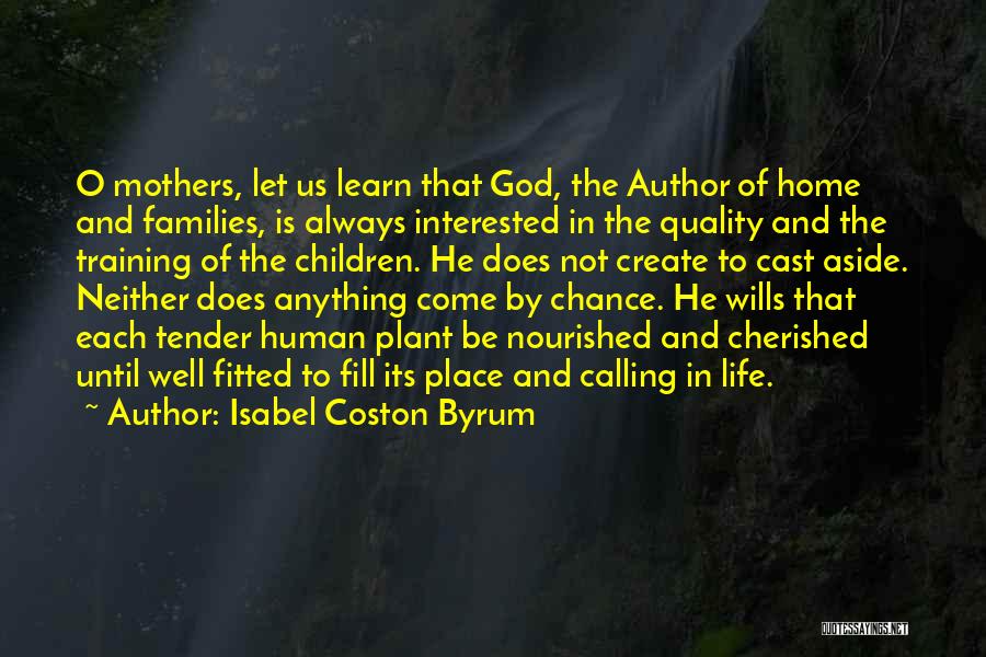 Isabel Coston Byrum Quotes 192084