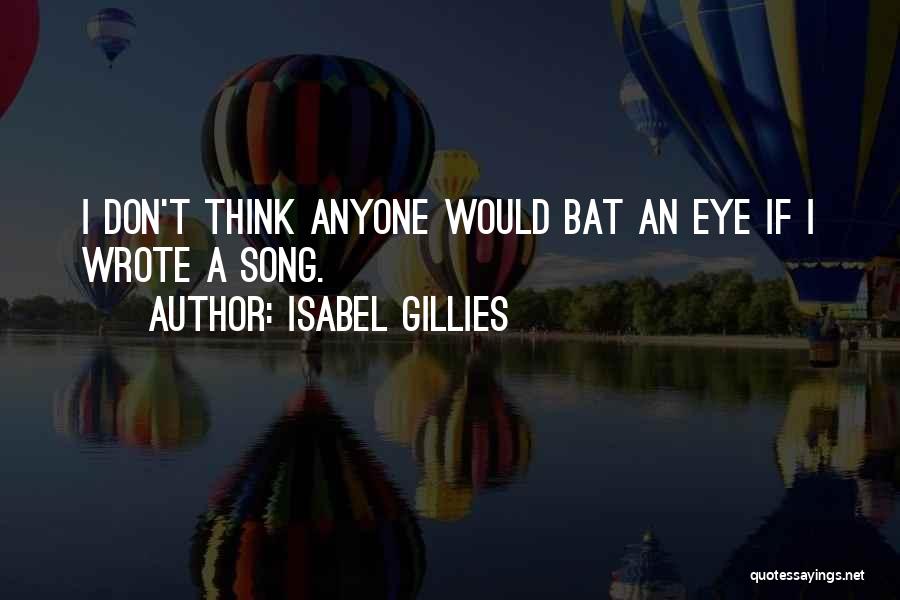 Isabel Gillies Quotes 1122436