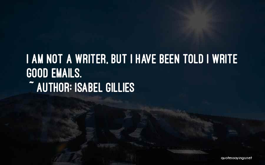 Isabel Gillies Quotes 1404238