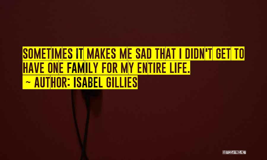 Isabel Gillies Quotes 744003