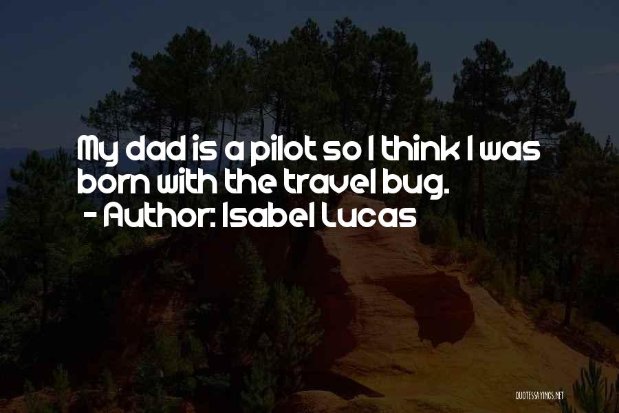 Isabel Lucas Quotes 1498329