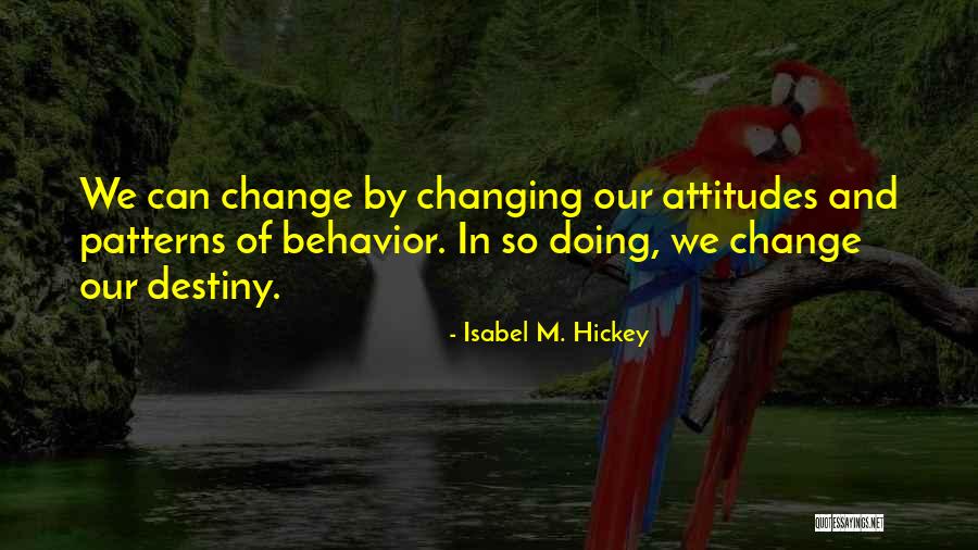 Isabel M. Hickey Quotes 2168339 Isabel M. Hickey Quotes 2168339