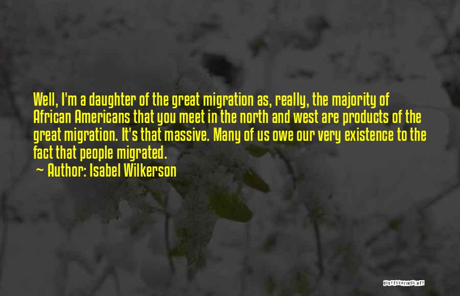 Isabel Wilkerson Quotes 1030604