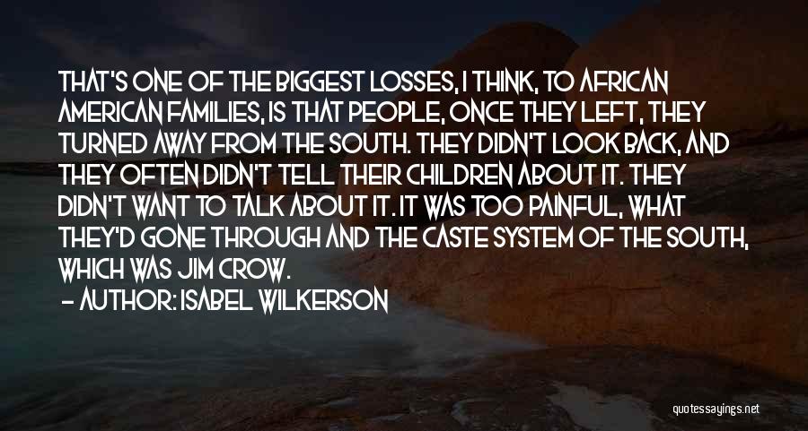 Isabel Wilkerson Quotes 1144565