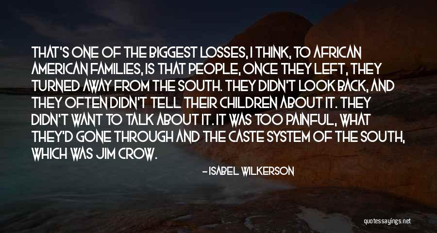 Isabel Wilkerson Quotes 1144565