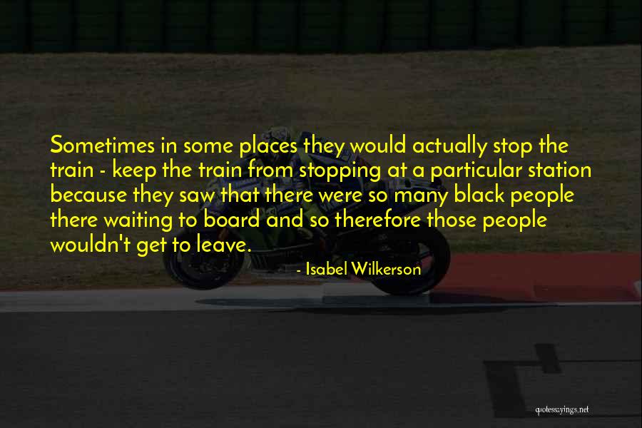 Isabel Wilkerson Quotes 2204652