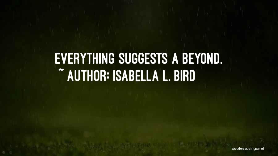 Isabella 1 Quotes By Isabella L. Bird