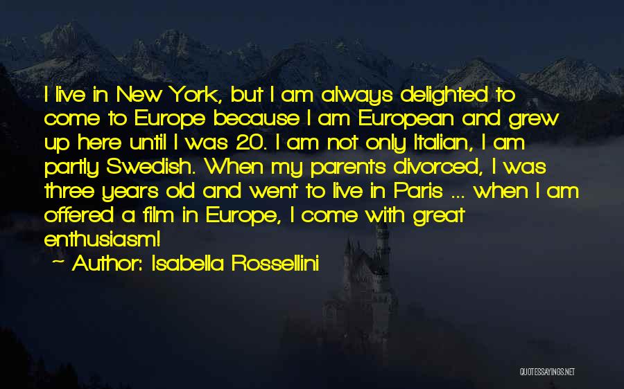 Isabella 1 Quotes By Isabella Rossellini