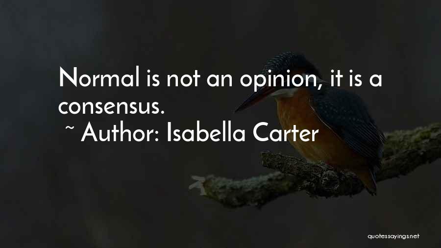 Isabella Carter Quotes 1366267