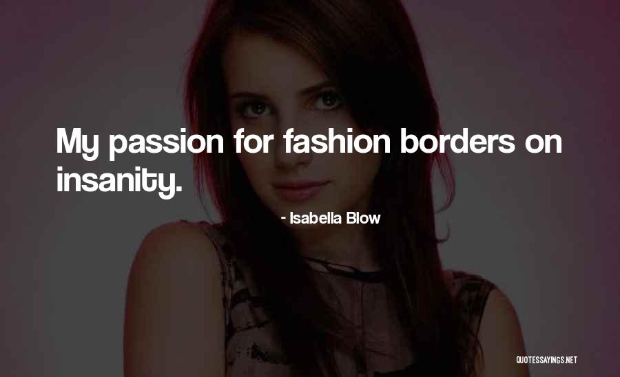 Isabella D'este Quotes By Isabella Blow