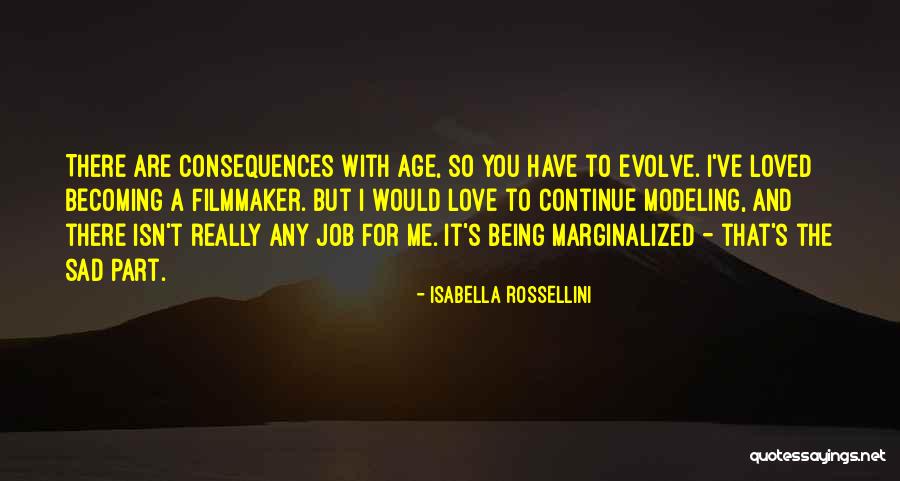 Isabella D'este Quotes By Isabella Rossellini