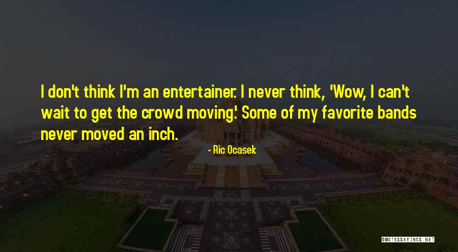 Isabella Guzman Quotes By Ric Ocasek Isabella Guzman Quotes By Ric Ocasek