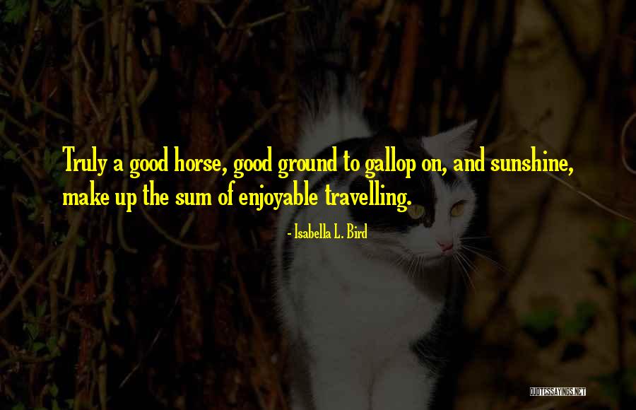 Isabella L. Bird Quotes 102102 Isabella L. Bird Quotes 102102
