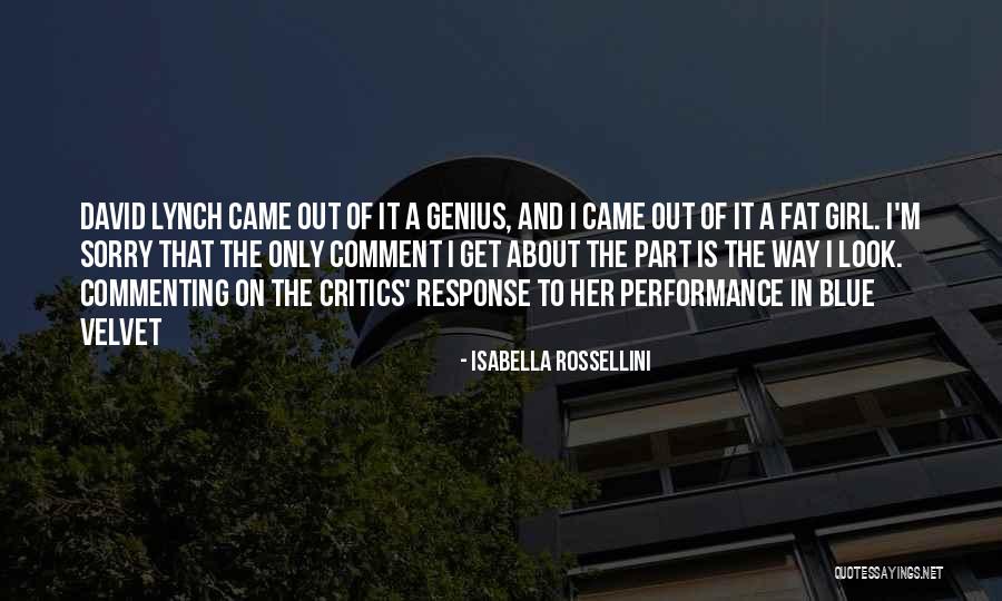 Isabella Rossellini Quotes 1002937