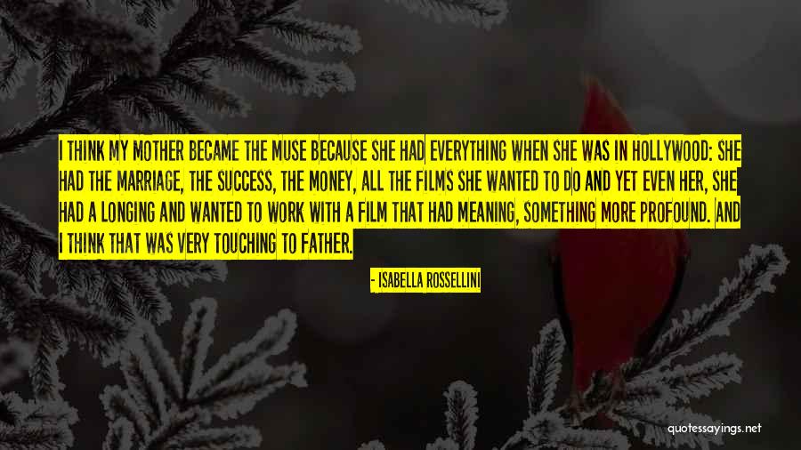 Isabella Rossellini Quotes 1659400