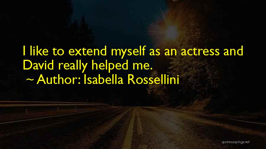 Isabella Rossellini Quotes 1691842