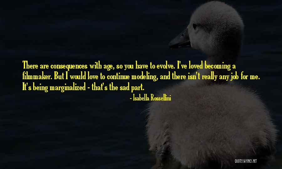 Isabella Rossellini Quotes 355132