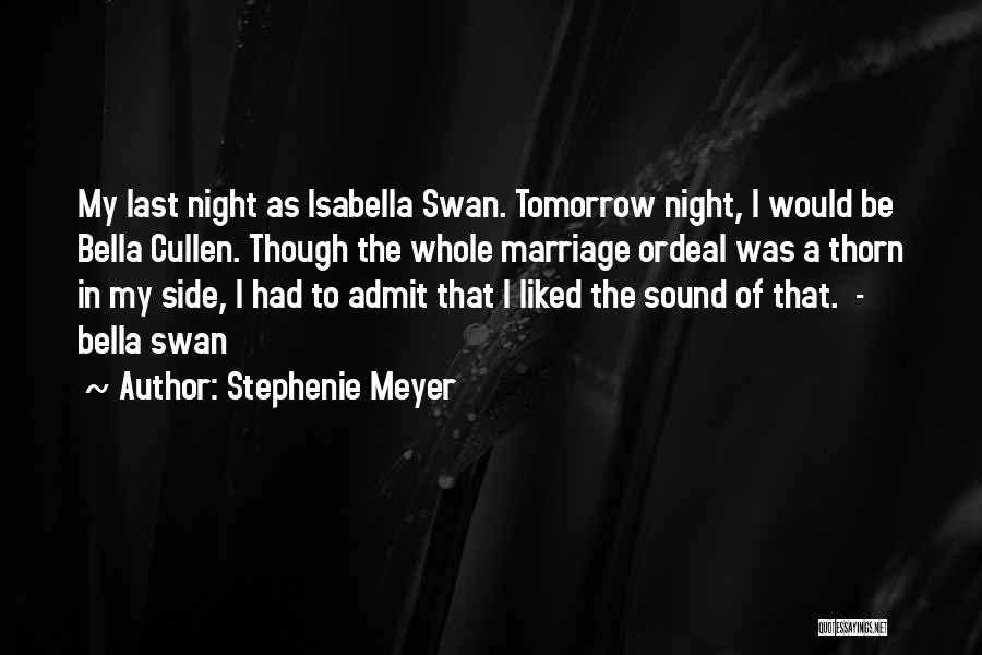 Isabella Swan Quotes By Stephenie Meyer