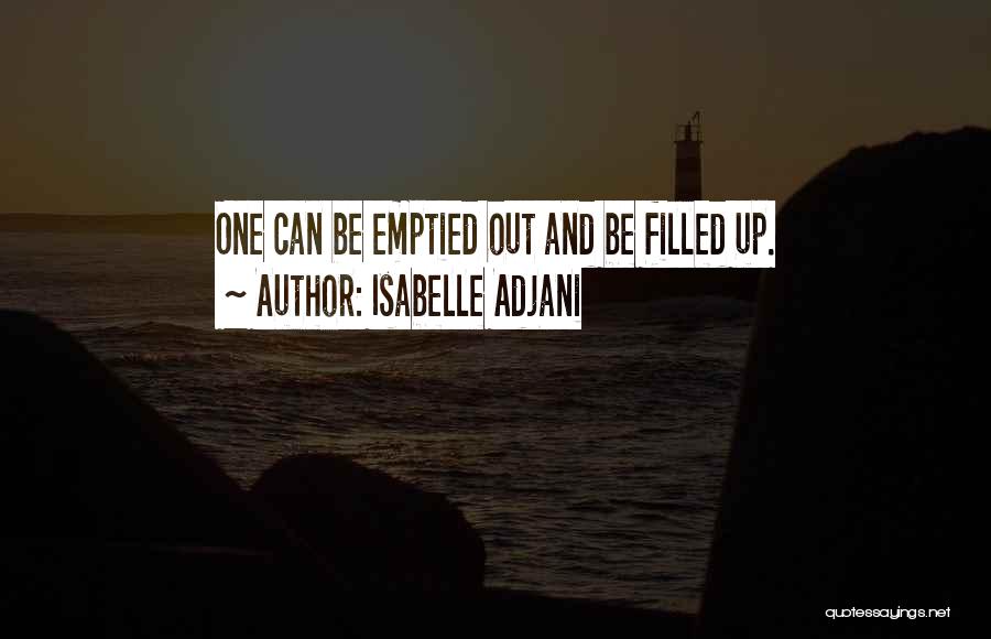 Isabelle Adjani Quotes 1048804