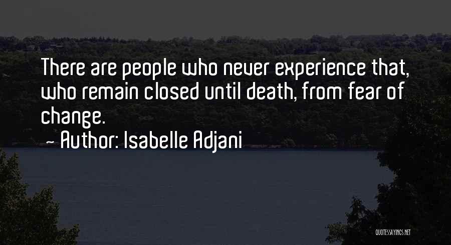 Isabelle Adjani Quotes 1339248