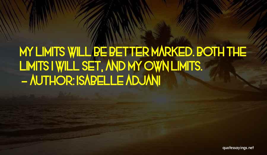 Isabelle Adjani Quotes 1591193