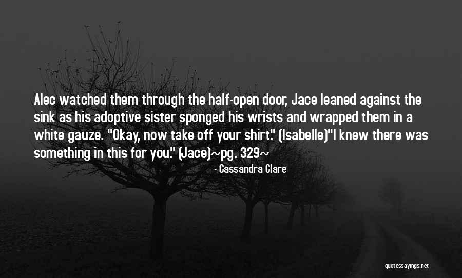Isabelle And Jace Quotes By Cassandra Clare