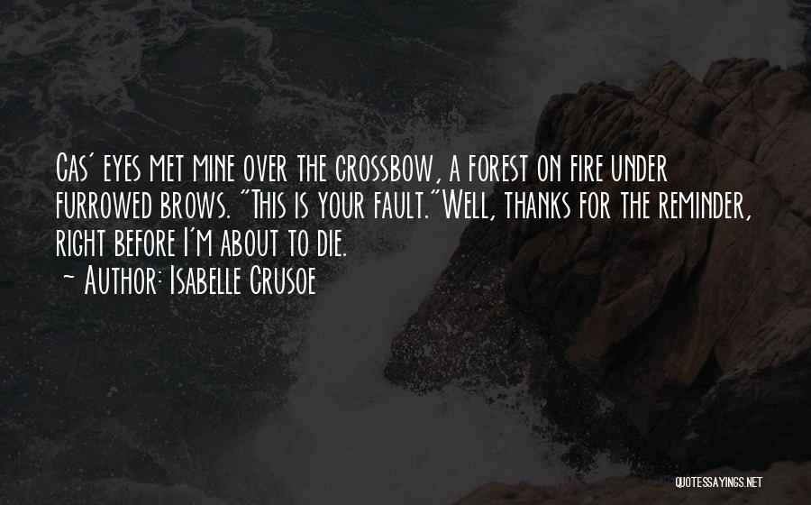 Isabelle Crusoe Quotes 136273