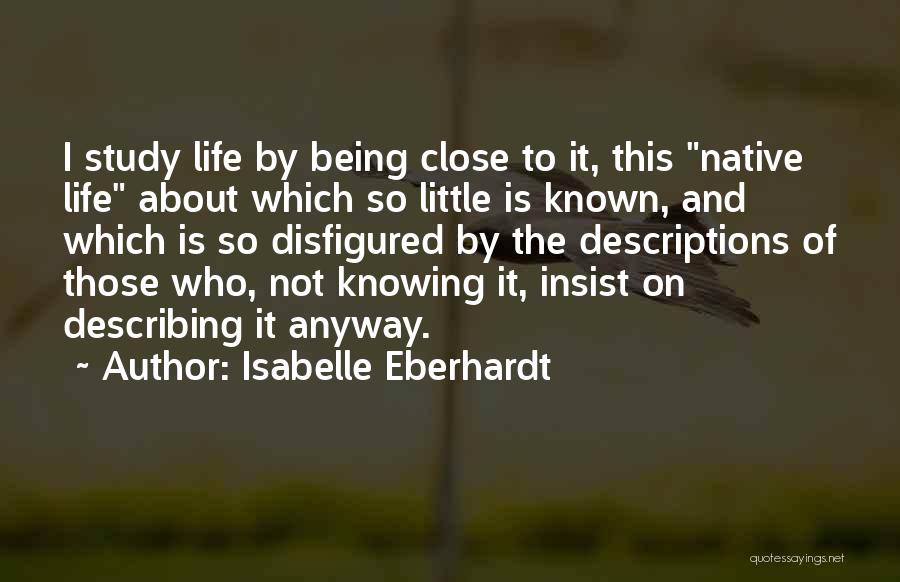 Isabelle Eberhardt Quotes 1435290